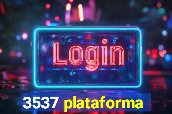 3537 plataforma